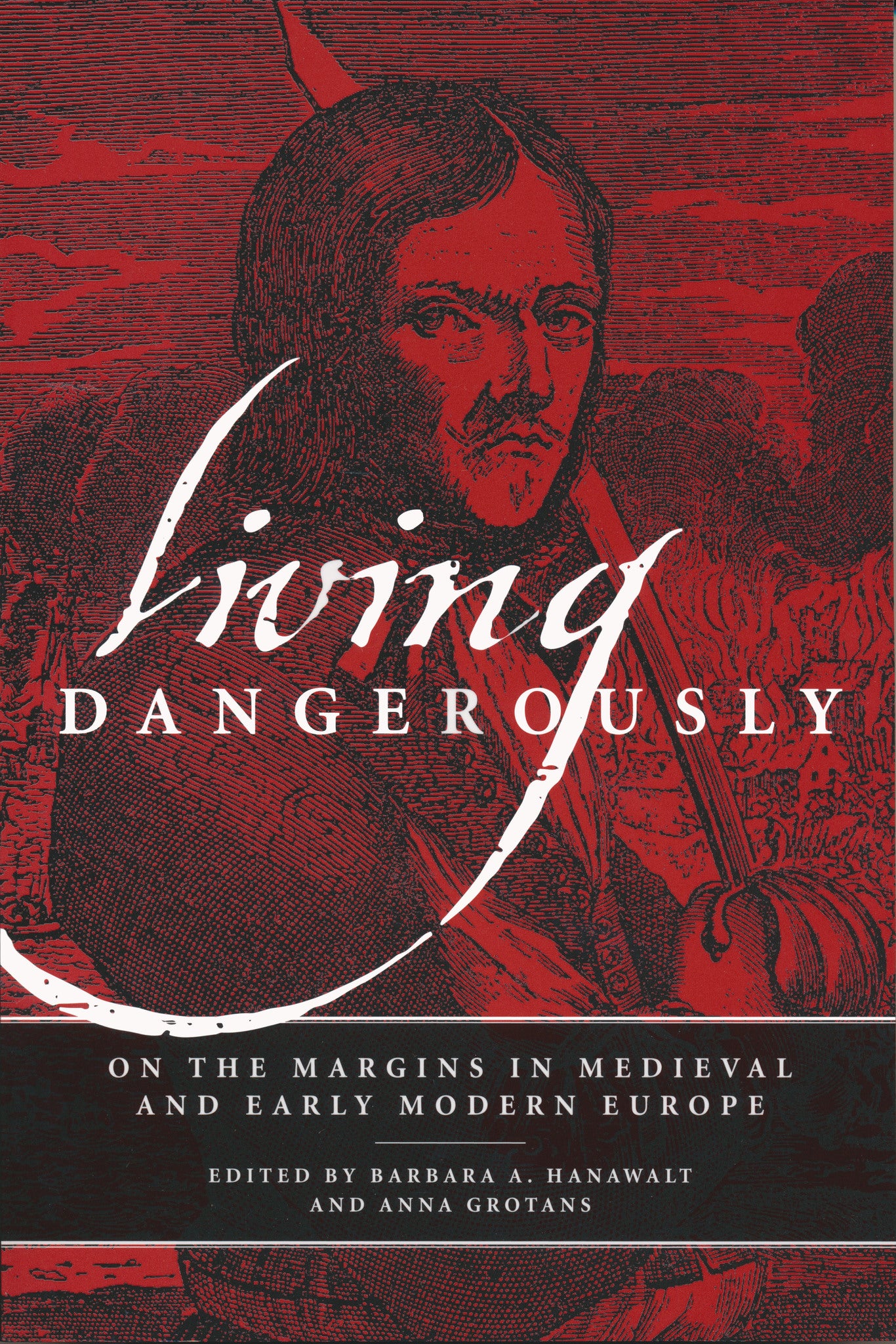 Cover image for Living Dangerously ISBN 9780268206383